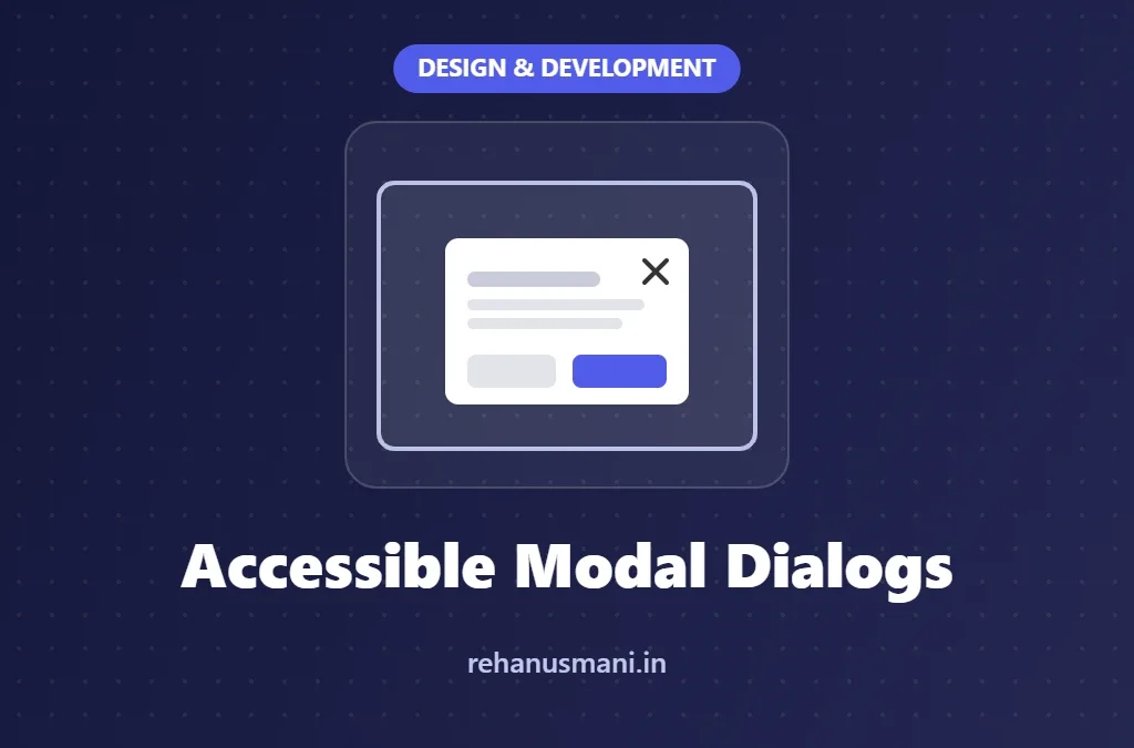 How to Build an Accessible Modal Dialog (with the Native dialog Element)