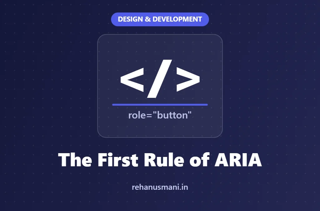 The First Rule of ARIA: 10 Common ARIA Mistakes and How to Fix Them